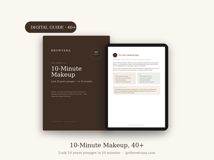 Inside the Browvana 10-Minute Makeup Guide for women over 40